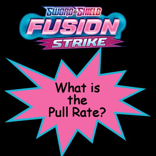 What is the Fusion Strike Pull Rate? Coded Yellow