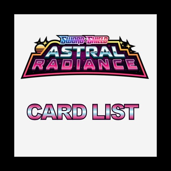 SWSH Astral Radiance Card List Complete Coded Yellow