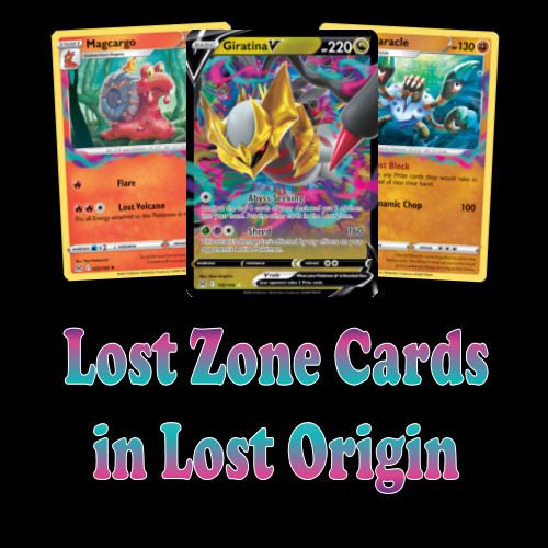 Lost Zone Cards in Lost Origin