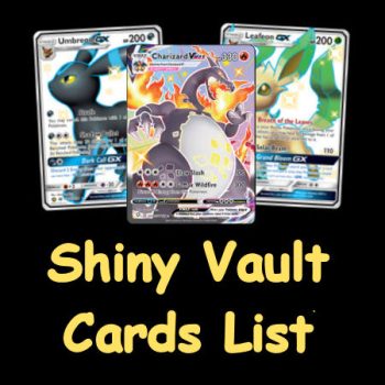 Shiny Vault Cards List