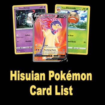 Hisuian Pokémon Cards List