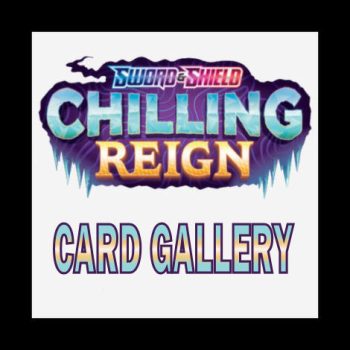 Chilling Reign Card Gallery