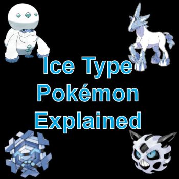 Ice Type Pokémon Explained