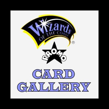 Wizards of the Coast Promo Cards Gallery