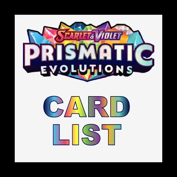 Prismatic Evolutions Card List Coded Yellow