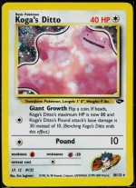 10/132 Koga's Ditto
