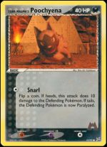 65/95Team Magma's Poochyena